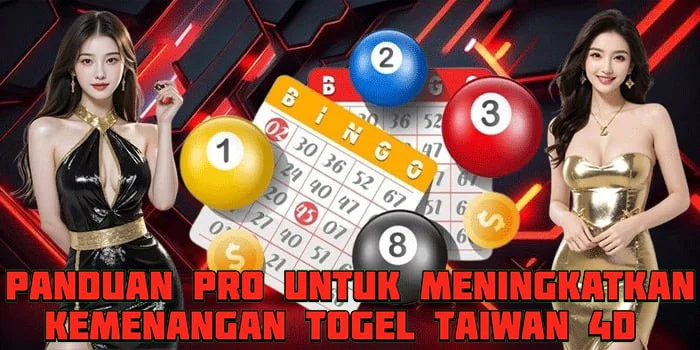 Panduan Pro Untuk Meningkatkan Kemenangan Togel Taiwan 4D